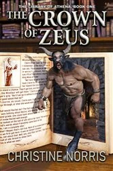 Book cover of The Crown of Zeus by Christine Norris