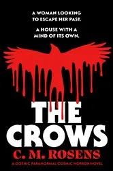 Book cover of The Crows by C. M. Rosens
