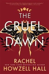 Book cover of The Cruel Dawn by Rachel Howzell Hall