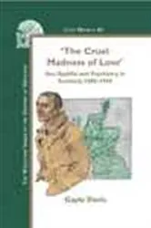 Book cover of The Cruel Madness of Love by Gayle Davis