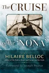 Book cover of The Cruise of the Nona by Hilaire Belloc