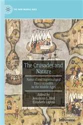 Book cover of The Crusades and Nature by Jessalynn L. Bird