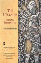 Book cover of The Crusades: Islamic Perspectives by Carole Hillenbrand