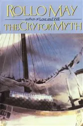 Book cover of The Cry for Myth by Rollo May