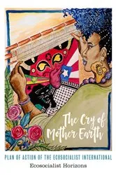 Book cover of The Cry of Mother Earth by Ecosocialist Horizons