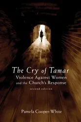 Book cover of The Cry of Tamar (2nd ed.) by Pamela Cooper-White