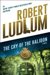 Book cover of The Cry of the Halidon by Robert Ludlum