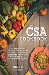Book cover of The CSA Cookbook by Linda Ly