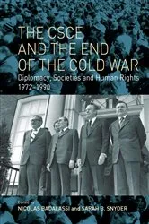 Book cover of The CSCE and the End of the Cold War by Nicolas Badalassi