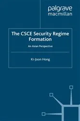 Book cover of The CSCE Security Regime Formation by K. Hong