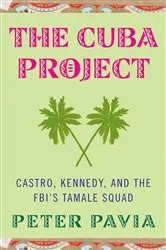 Book cover of The Cuba Project by Peter Pavia