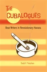 Book cover of The Cubalogues by Todd Tietchen