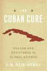 Book cover of The Cuban Cure by S. M. Reid-Henry