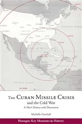 Book cover of The Cuban Missile Crisis and the Cold War by Michelle Getchell
