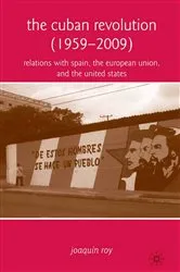 Book cover of The Cuban Revolution (1959-2009) by J. Roy