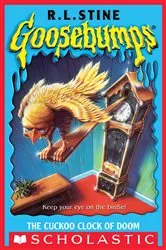 Book cover of The Cuckoo Clock of Doom (Goosebumps) by R. L. Stine