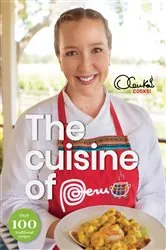 Book cover of The Cuisine of Peru by Olenka Brandon