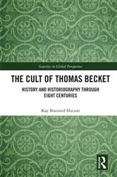 Book cover of The Cult of Thomas Becket by Kay Brainerd Slocum