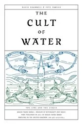 Book cover of The Cult of Water by David Bramwell