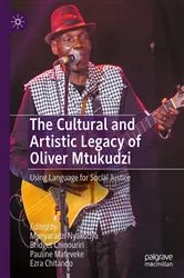 Book cover of The Cultural and Artistic Legacy of Oliver Mtukudzi by Munyaradzi Nyakudya
