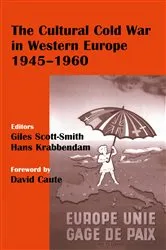 Book cover of The Cultural Cold War in Western Europe, 1945-60 by Hans Krabbendam