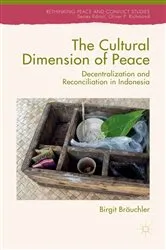 Book cover of The Cultural Dimension of Peace by Birgit Bräuchler