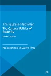 Book cover of The Cultural Politics of Austerity by R. Bramall