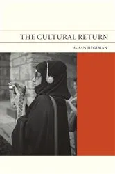 Book cover of The Cultural Return by Susan Hegeman