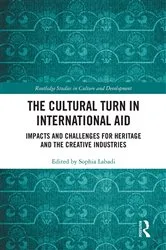 Book cover of The Cultural Turn in International Aid by Sophia Labadi