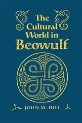 Book cover of The Cultural World in Beowulf by Hill, John, M.