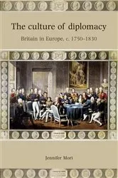 Book cover of The Culture of Diplomacy by Jennifer Mori