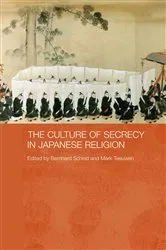 Book cover of The Culture of Secrecy in Japanese Religion by Bernhard Scheid