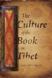 Book cover of The Culture of the Book in Tibet by Kurtis Schaeffer