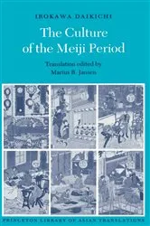 Book cover of The Culture of the Meiji Period by Daikichi Irokawa
