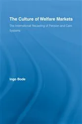 Book cover of The Culture of Welfare Markets by Ingo Bode
