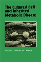 Book cover of The Cultured Cell and Inherited Metabolic Disease by R. Angus Harkness
