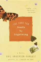 Book cover of The Cure for Death by Lightning by Gail Anderson-Dargatz