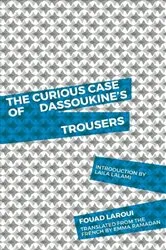 Book cover of The Curious Case of Dassoukine's Trousers by Unknown