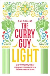 Book cover of The Curry Guy Light by Dan Toombs