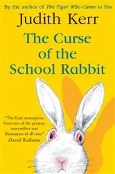 Book cover of The Curse of the School Rabbit by Judith Kerr