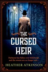 Book cover of The Cursed Heir by Heather Atkinson