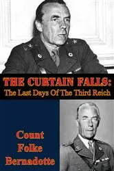 Book cover of The Curtain Falls: The Last Days Of The Third Reich by Unknown