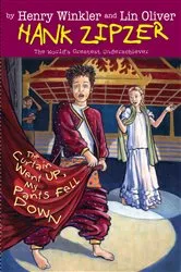 Book cover of The Curtain Went Up, My Pants Fell Down #11 by Henry Winkler