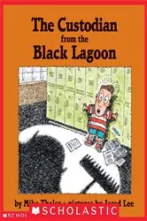 Book cover of The Custodian from the Black Lagoon by Mike Thaler