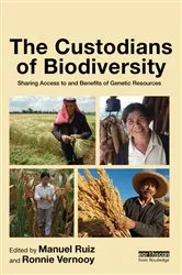 Book cover of The Custodians of Biodiversity by Manuel Ruiz