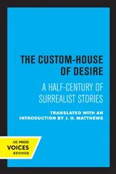 Book cover of The Custom House of Desire by J. H. Matthews