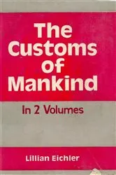 Book cover of The Customs Of Mankind by Lillian Eichler