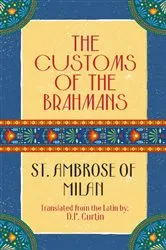 Book cover of The Customs of the Brahmans by St. Ambrose of Milan