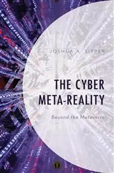 Book cover of The Cyber Meta-Reality by Joshua A. Sipper