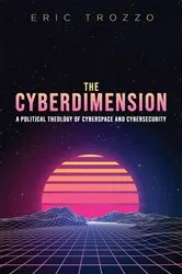 Book cover of The Cyberdimension by Eric Trozzo